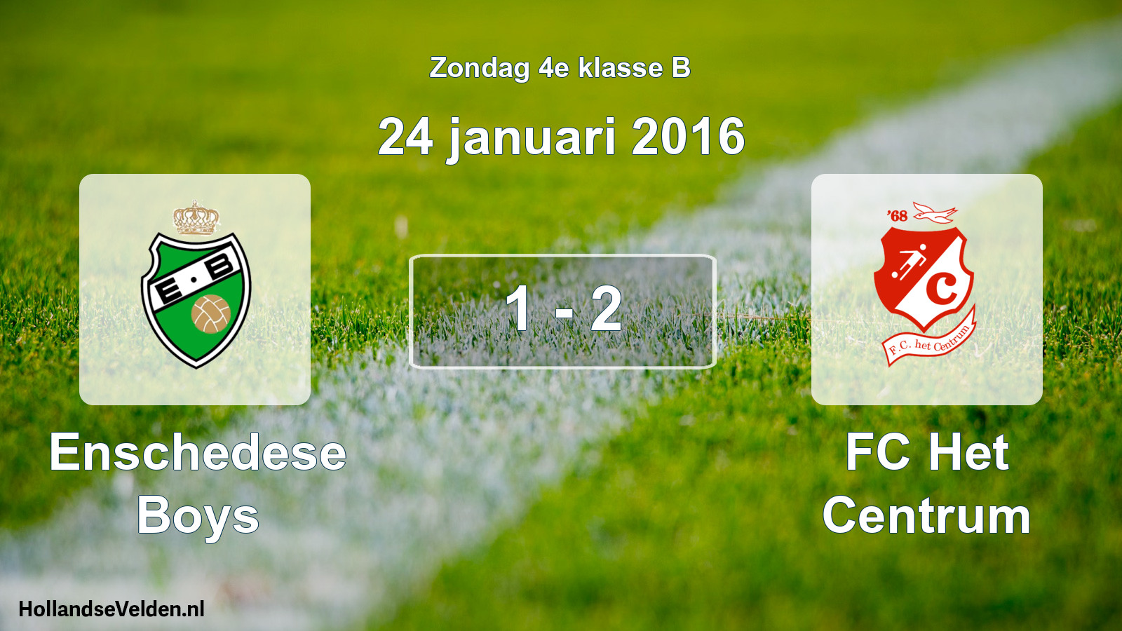 Total number of matches played: Enschedese Boys - FC Het Centrum 1 - 2 (24 January 2016)