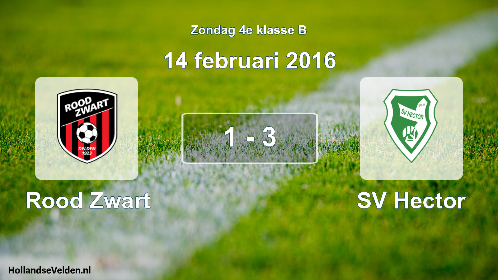 Total number of matches played: Rood Zwart - SV Hector 1 - 3 (14 February 2016)