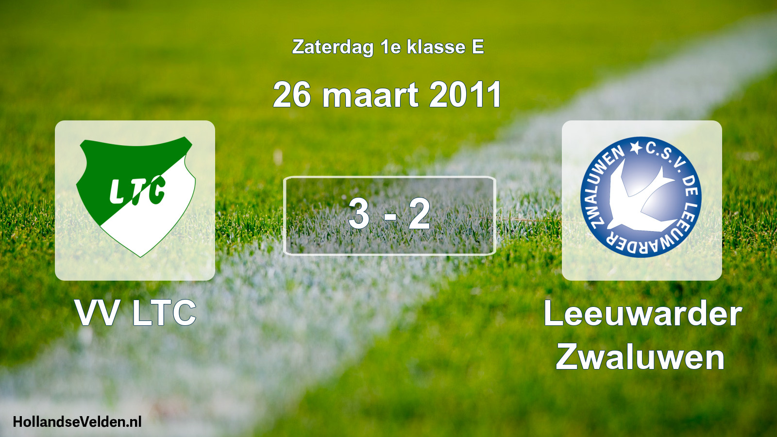 Total number of matches played: VV LTC - Leeuwarder Zwaluwen 3 - 2 (26 March 2011)