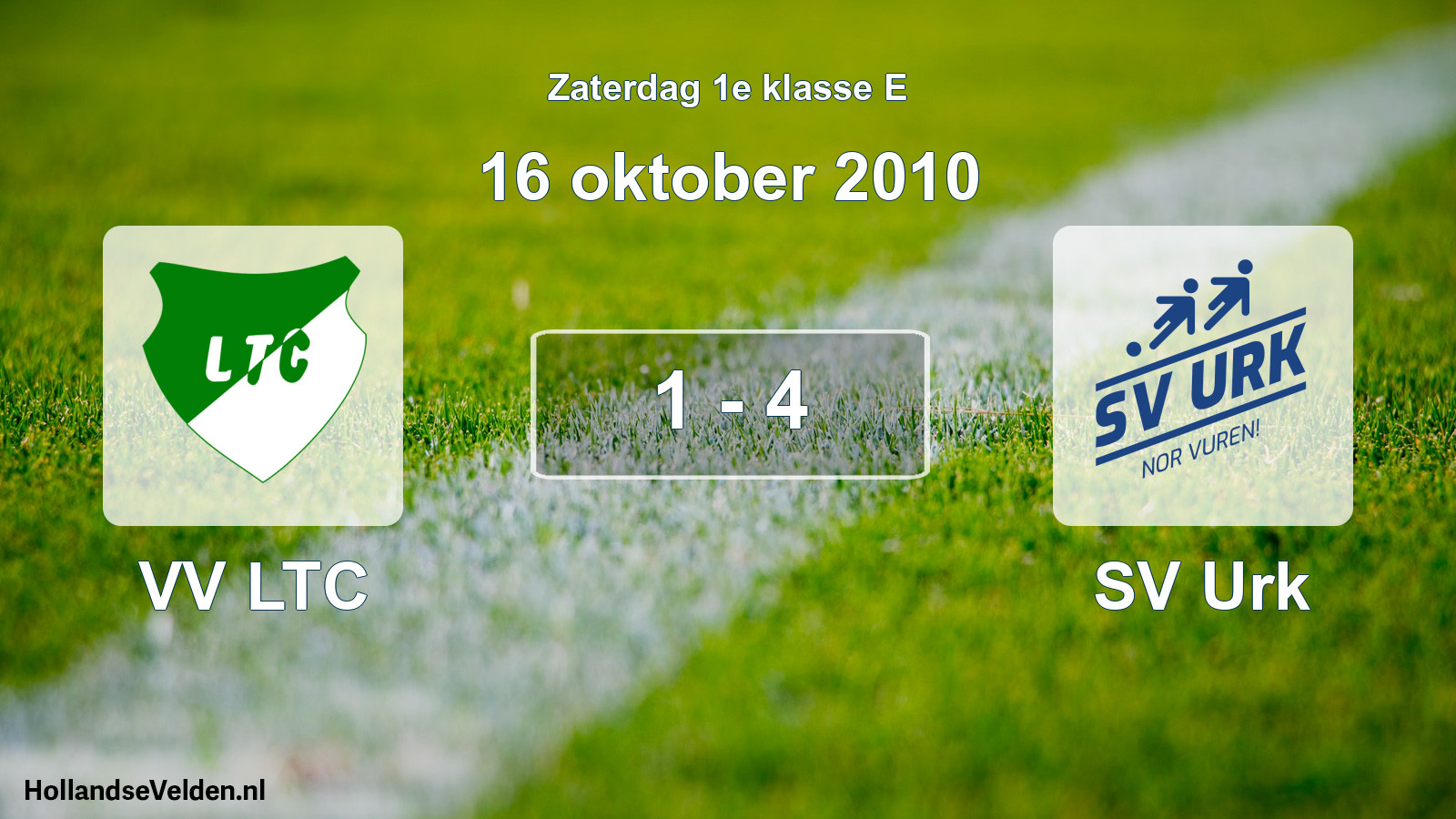 Total number of matches played: VV LTC - SV Urk 1 - 4 (16 October 2010)