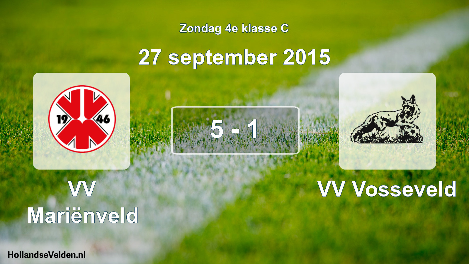 Total number of matches played: VV Mariënveld - VV Vosseveld 5 - 1 (27 September 2015)