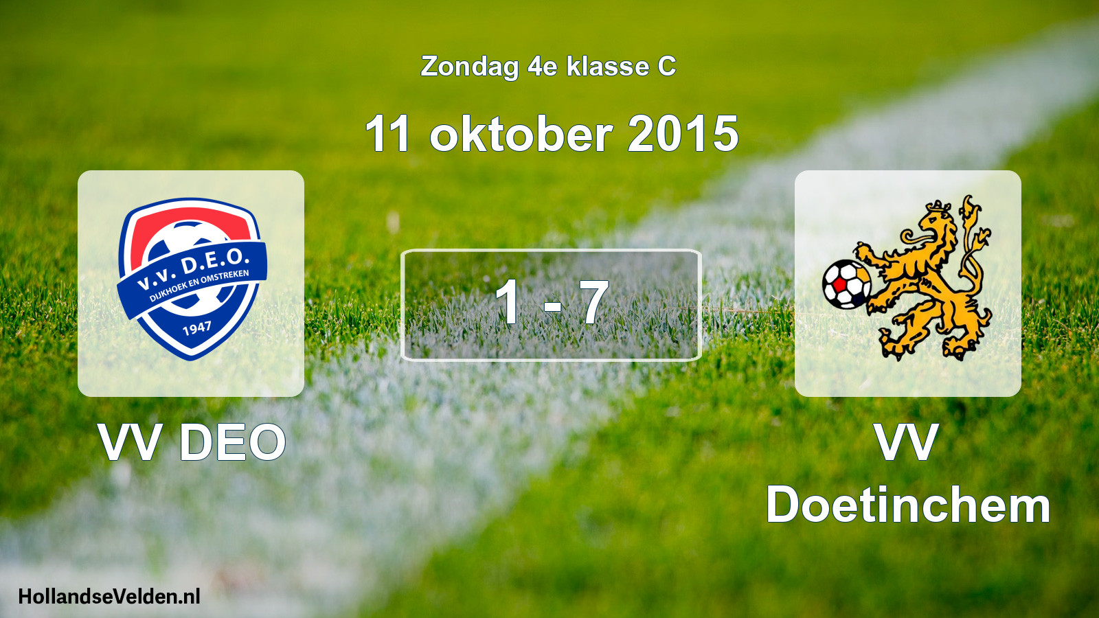 Total number of matches played: VV DEO - VV Doetinchem 1 - 7 (11 October 2015)