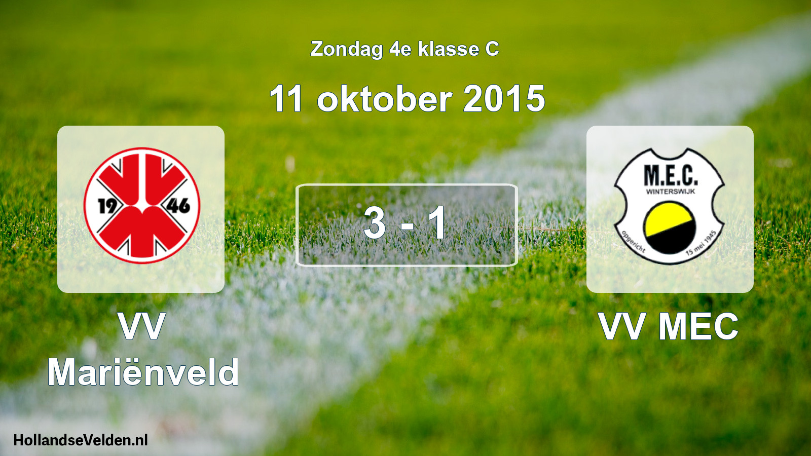 Total number of matches played: VV Mariënveld - VV MEC 3 - 1 (11 October 2015)