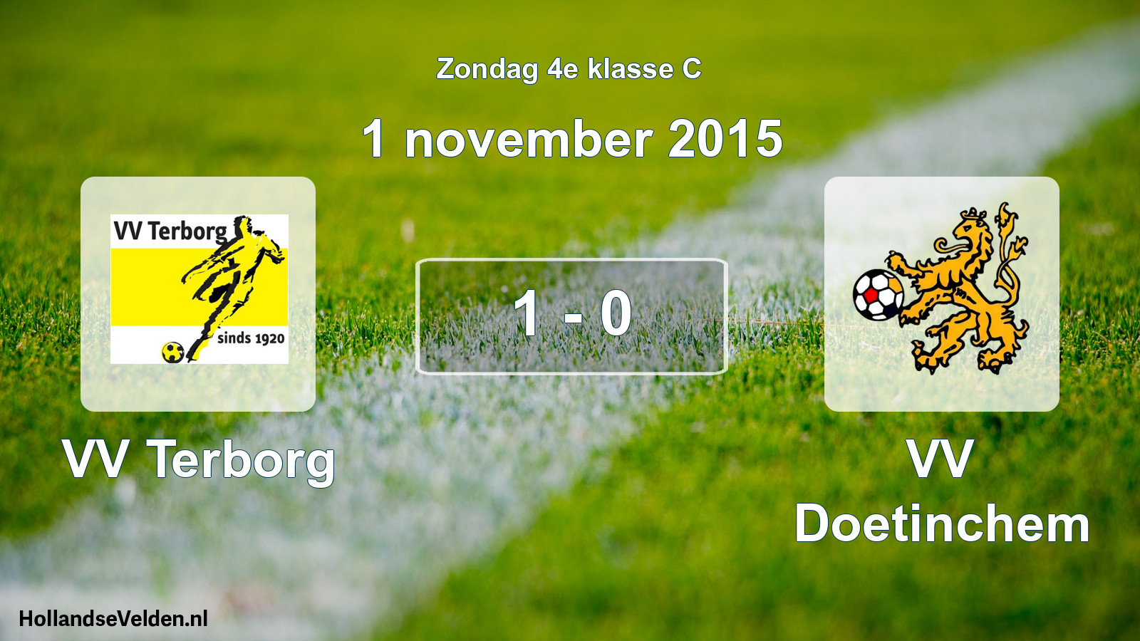 Total number of matches played: VV Terborg - VV Doetinchem 1 - 0 (1 November 2015)