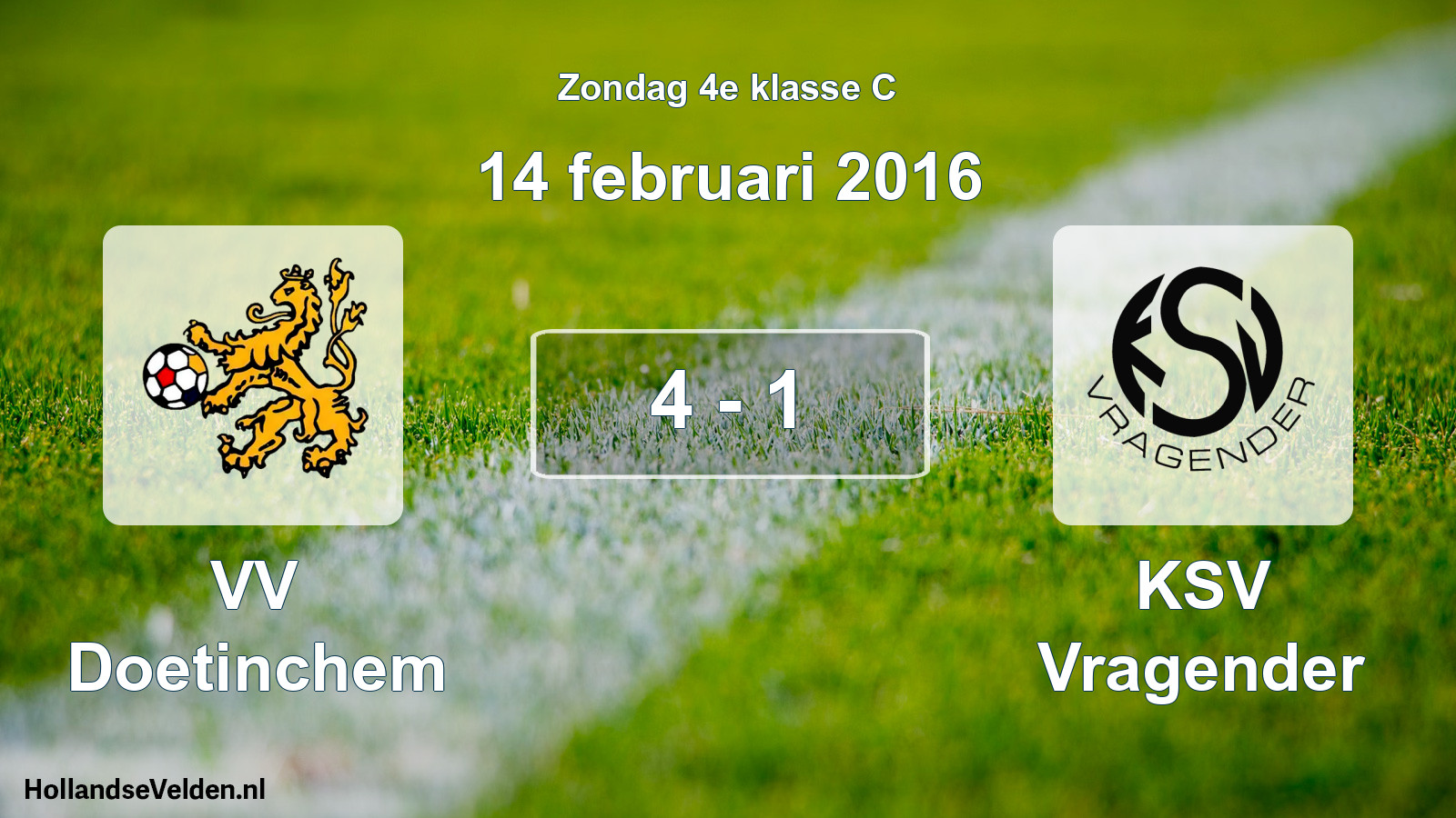 Total number of matches played: VV Doetinchem - KSV Vragender 4 - 1 (14 February 2016)