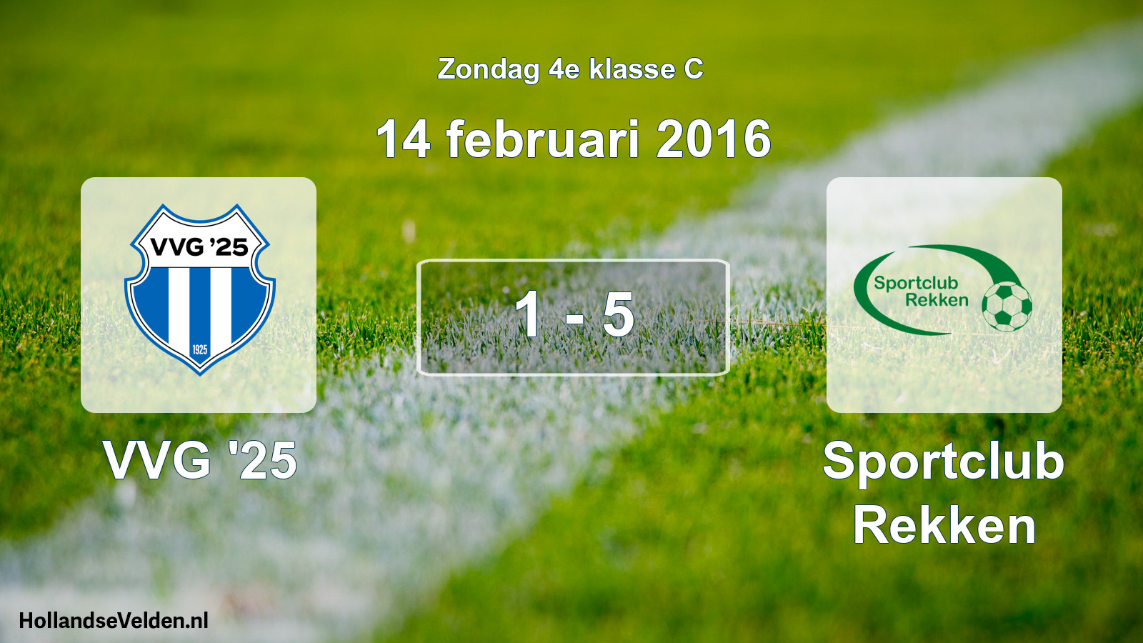 Total number of matches played: VVG '25 - Sportclub Rekken 1 - 5 (14 February 2016)