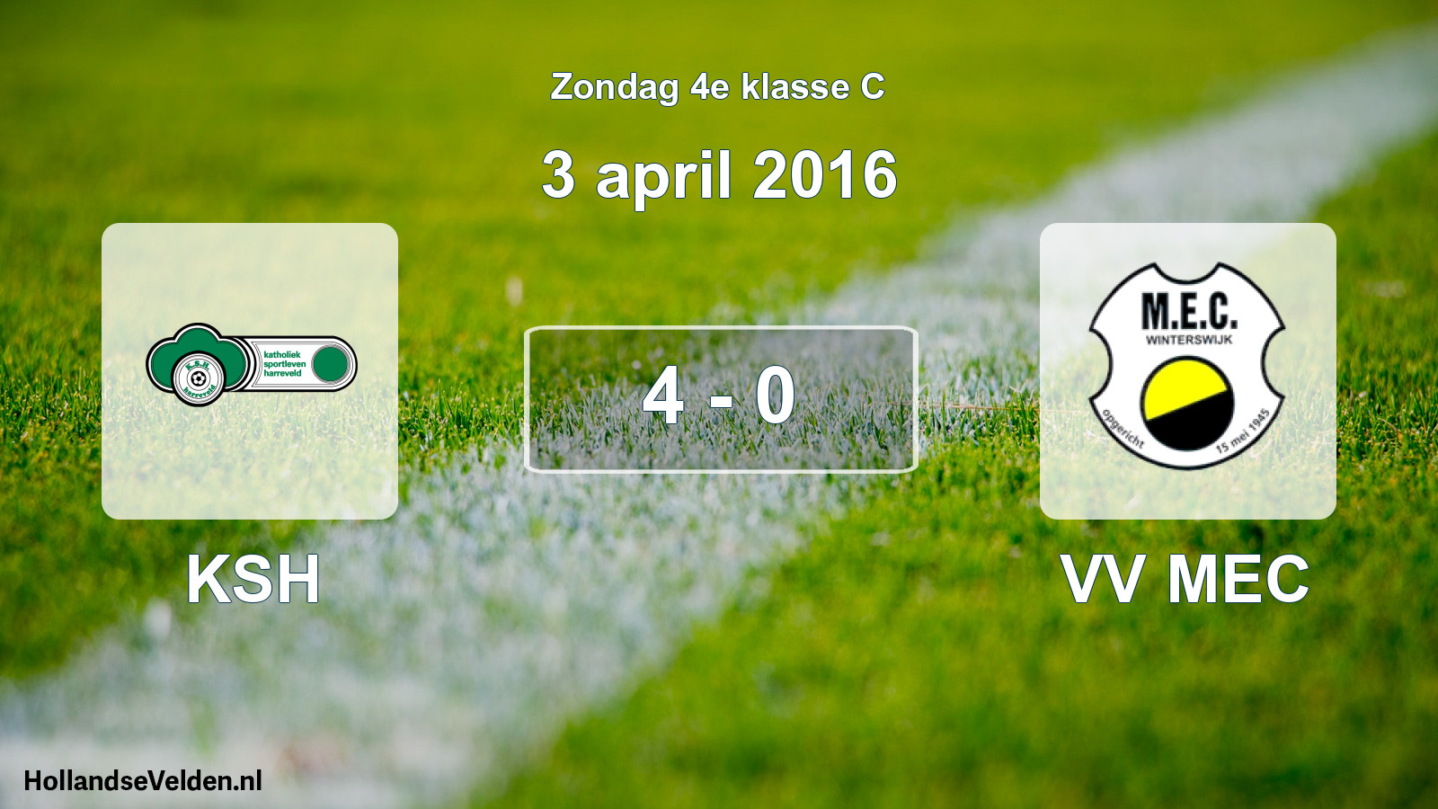 Total number of matches played: KSH - VV MEC 4 - 0 (3 April 2016)