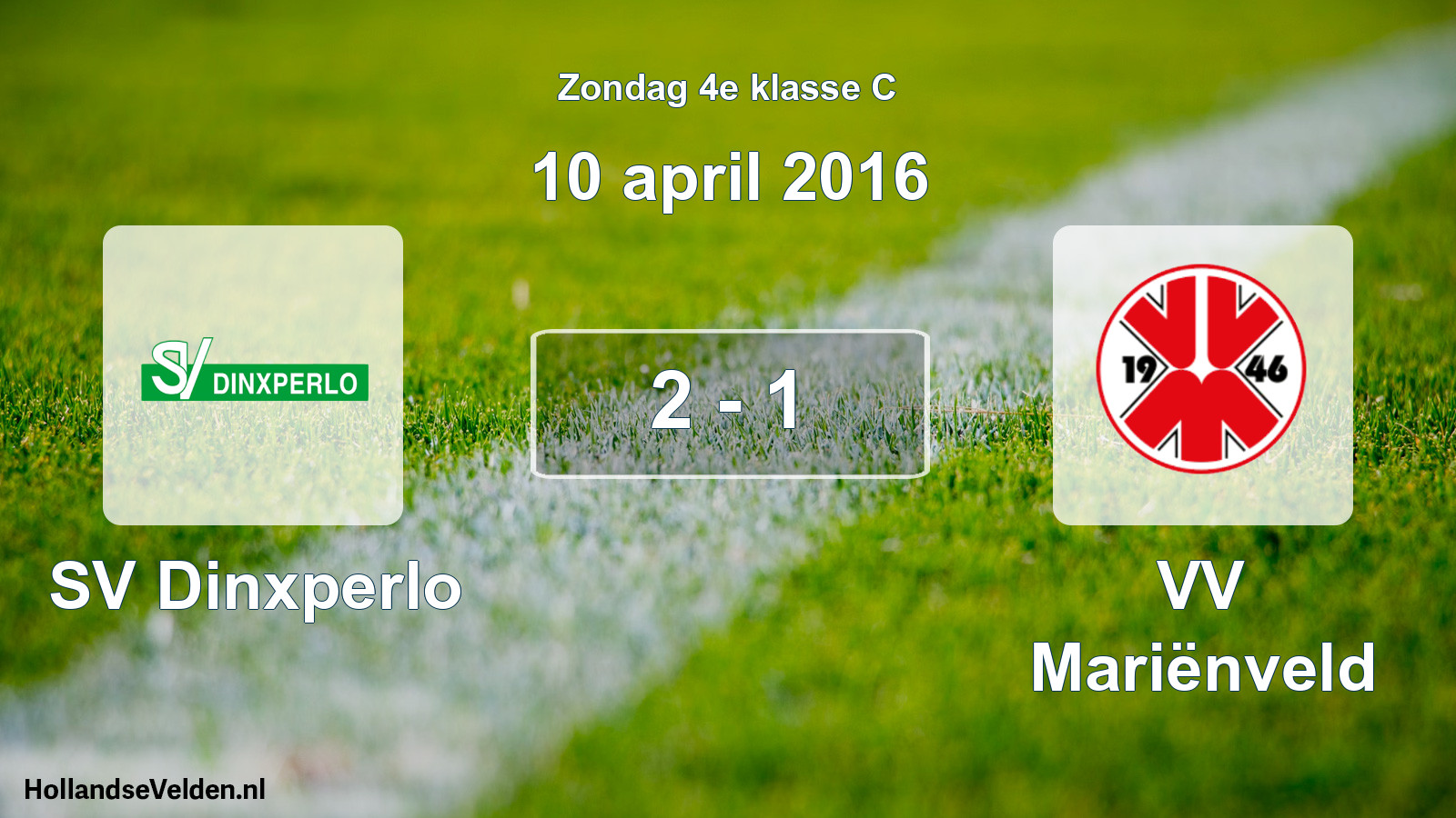 Total number of matches played: SV Dinxperlo - VV Mariënveld 2 - 1 (10 April 2016)