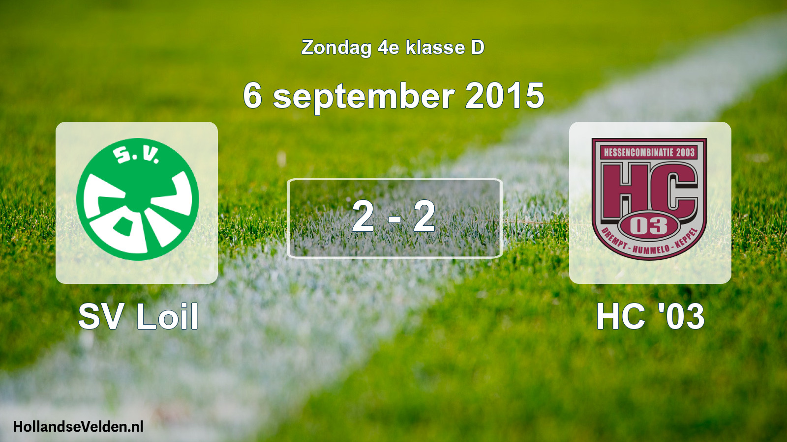 Total number of matches played: SV Loil - HC '03 2 - 2 (6 September 2015)