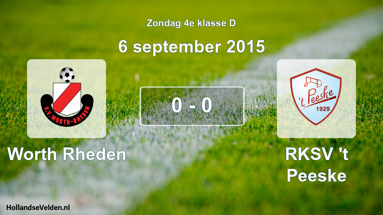 Total number of matches played: Worth Rheden - RKSV 't Peeske 0 - 0 (6 September 2015)