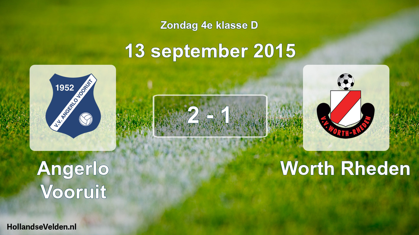 Total number of matches played: Angerlo Vooruit - Worth Rheden 2 - 1 (13 September 2015)