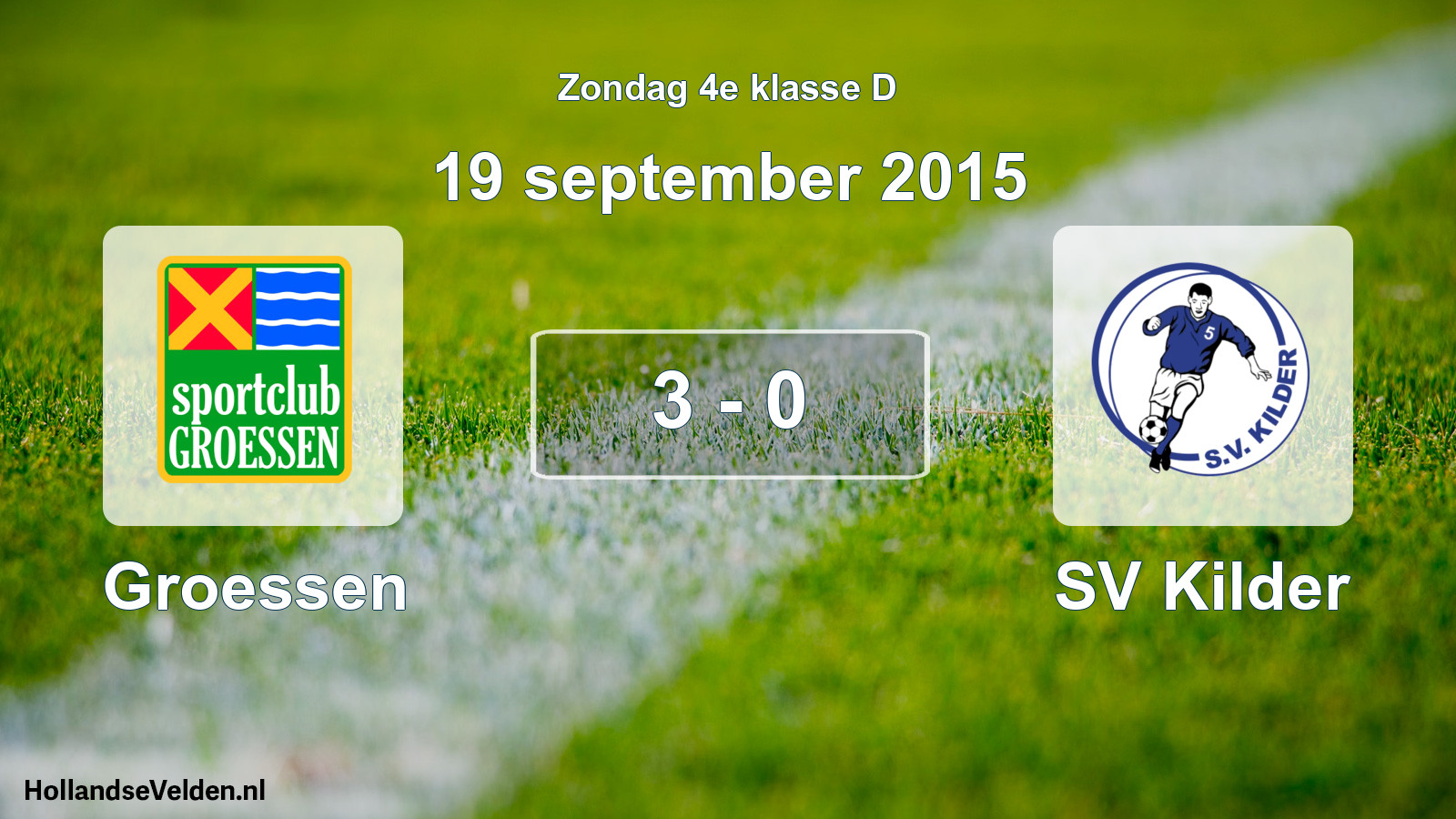 Total number of matches played: Groessen - SV Kilder 3 - 0 (19 September 2015)