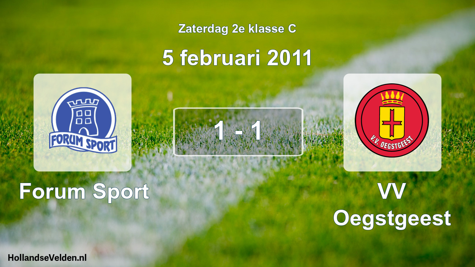 Total number of matches played: Forum Sport - VV Oegstgeest 1 - 1 (5 February 2011)