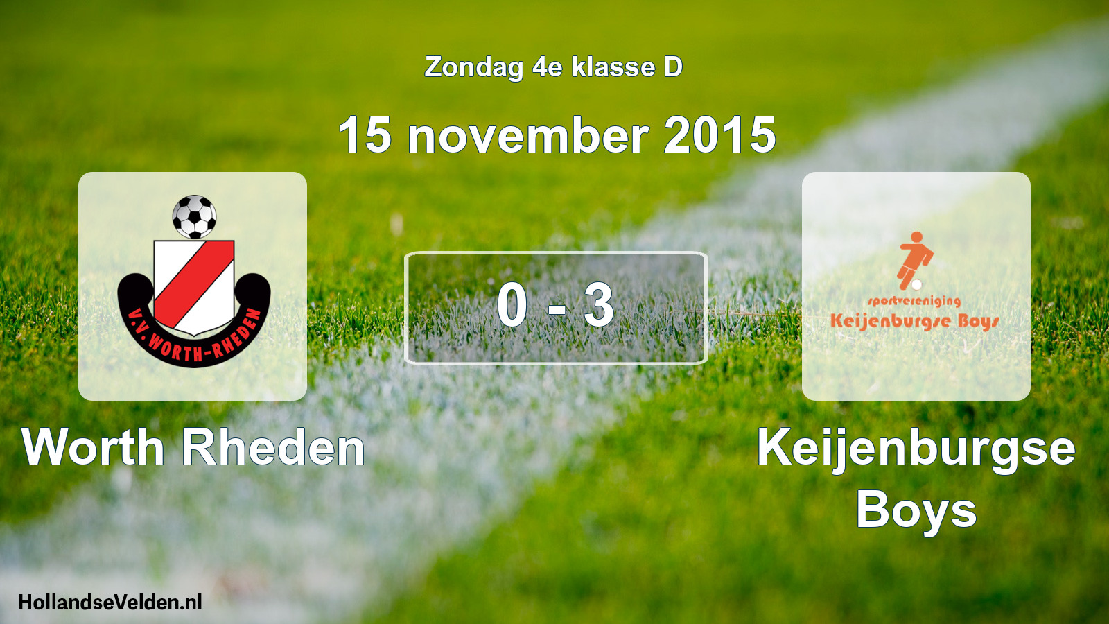 Total number of matches played: Worth Rheden - Keijenburgse Boys 0 - 3 (15 November 2015)