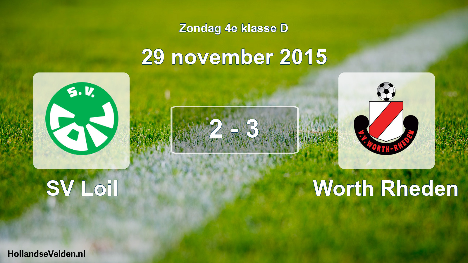 Total number of matches played: SV Loil - Worth Rheden 2 - 3 (29 November 2015)