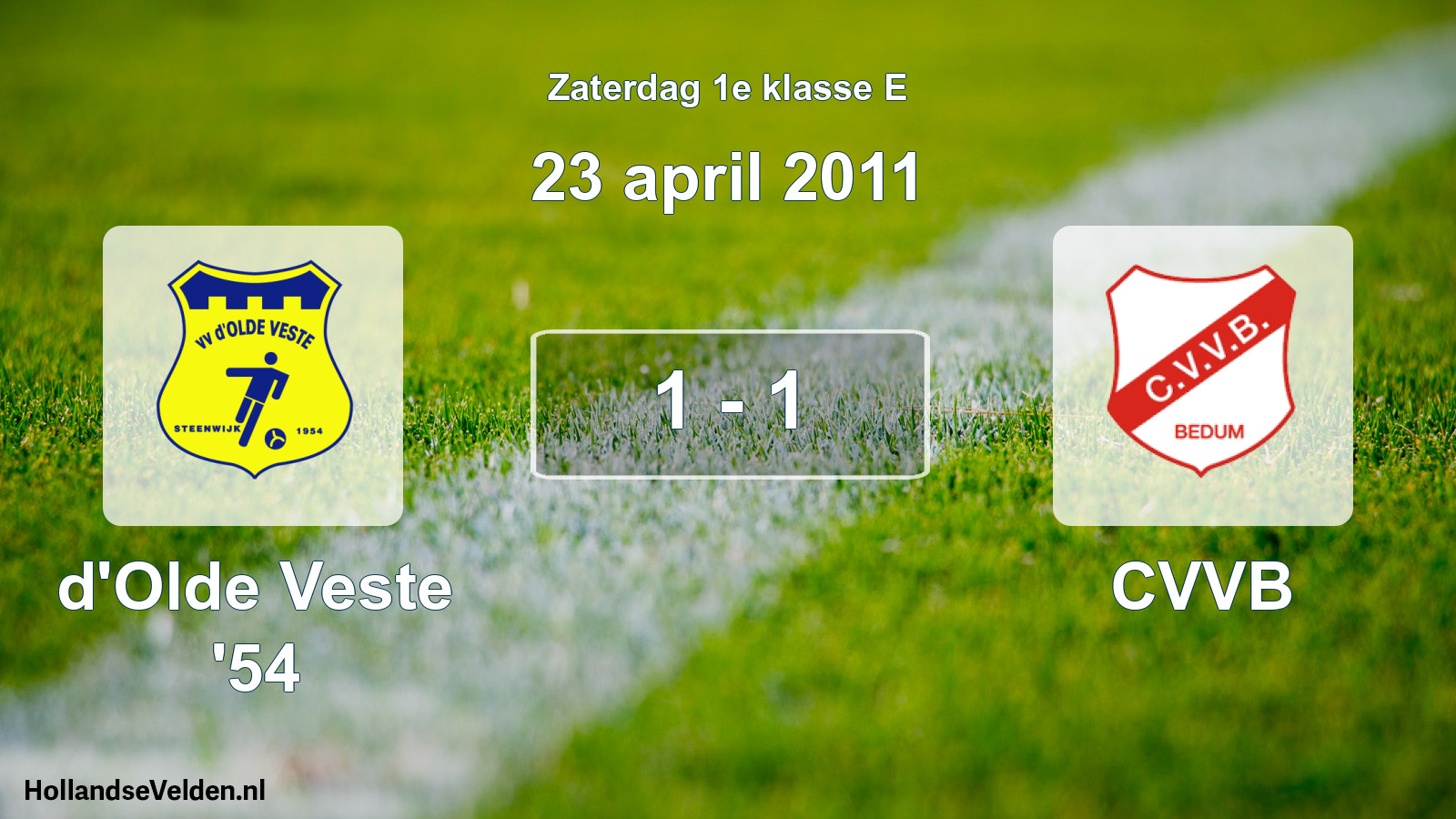 Total number of matches played: d'Olde Veste '54 - CVVB 1 - 1 (23 April 2011)