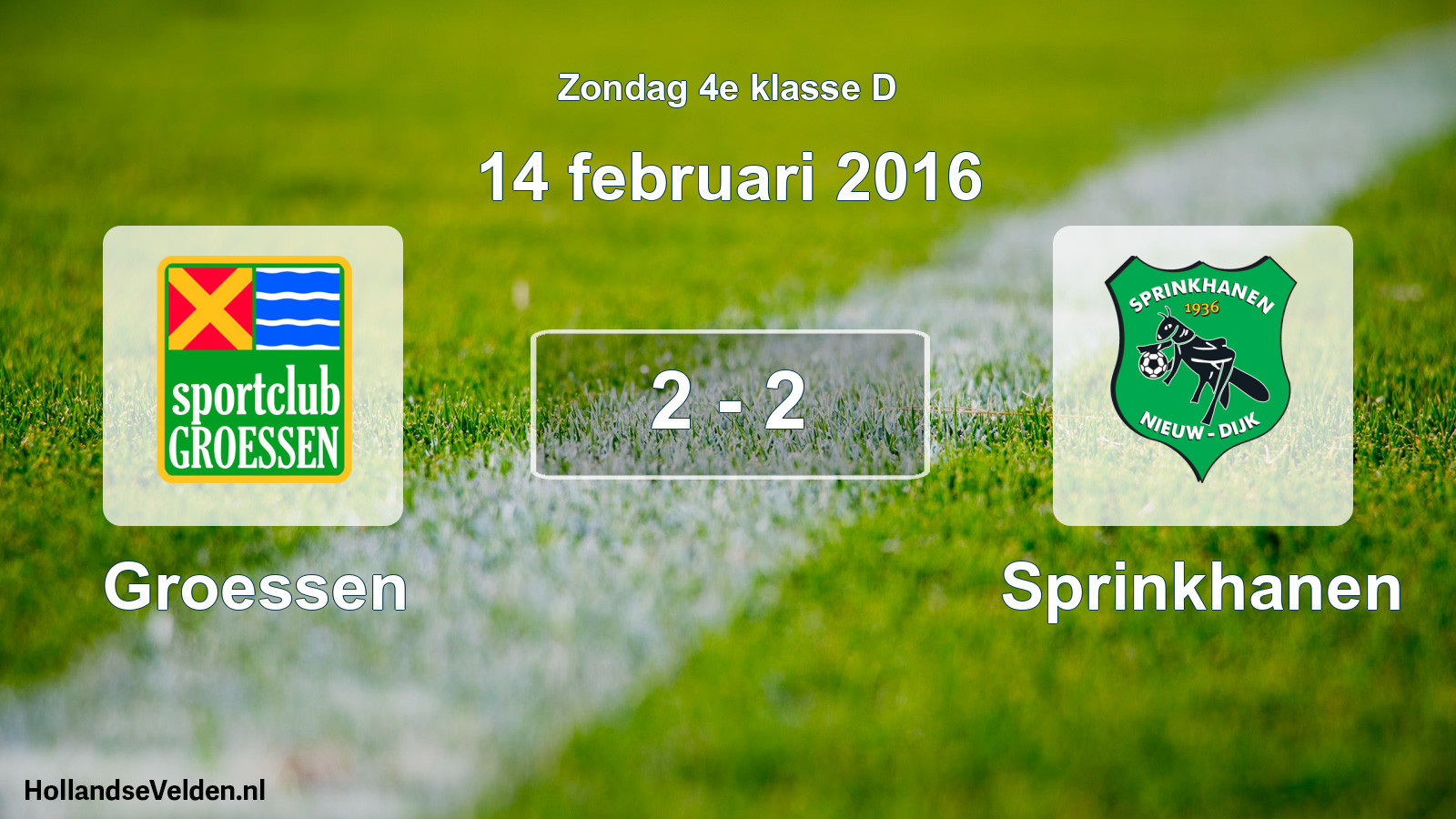Total number of matches played: Groessen - Sprinkhanen 2 - 2 (14 February 2016)