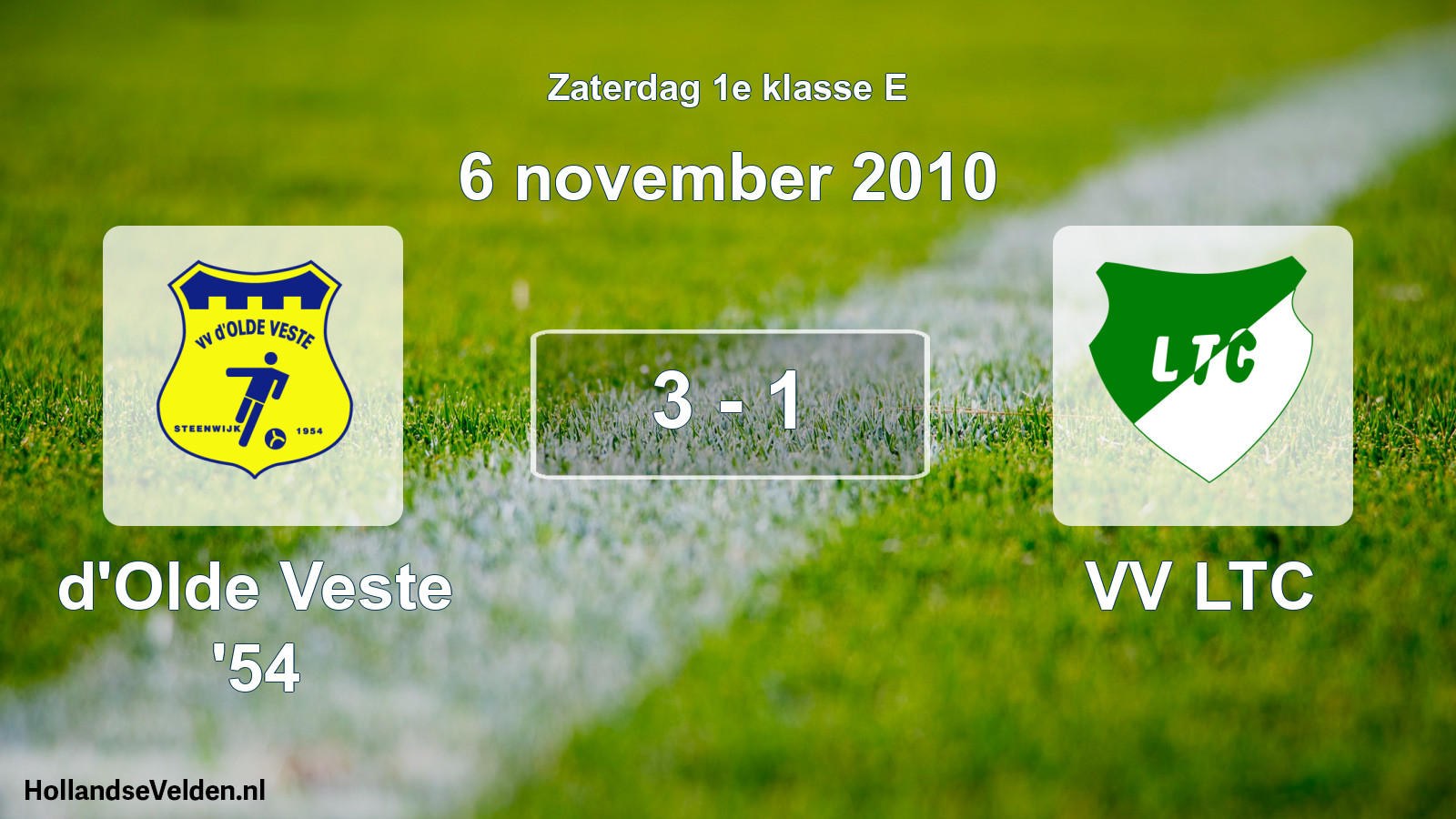 Total number of matches played: d'Olde Veste '54 - VV LTC 3 - 1 (6 November 2010)