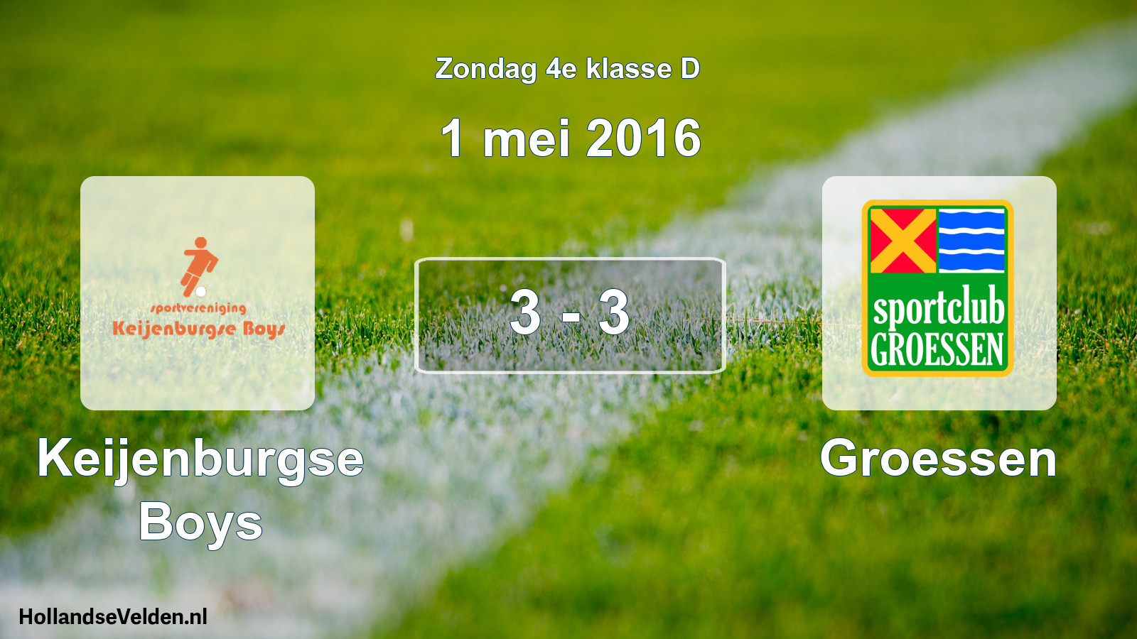 Total number of matches played: Keijenburgse Boys - Groessen 3 - 3 (1 May 2016)