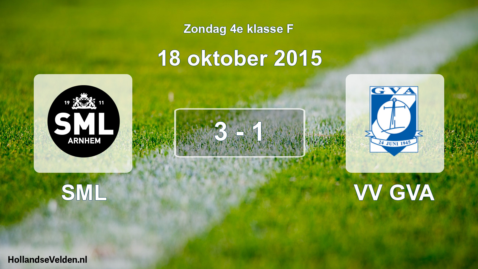Total number of matches played: SML - VV GVA 3 - 1 (18 October 2015)
