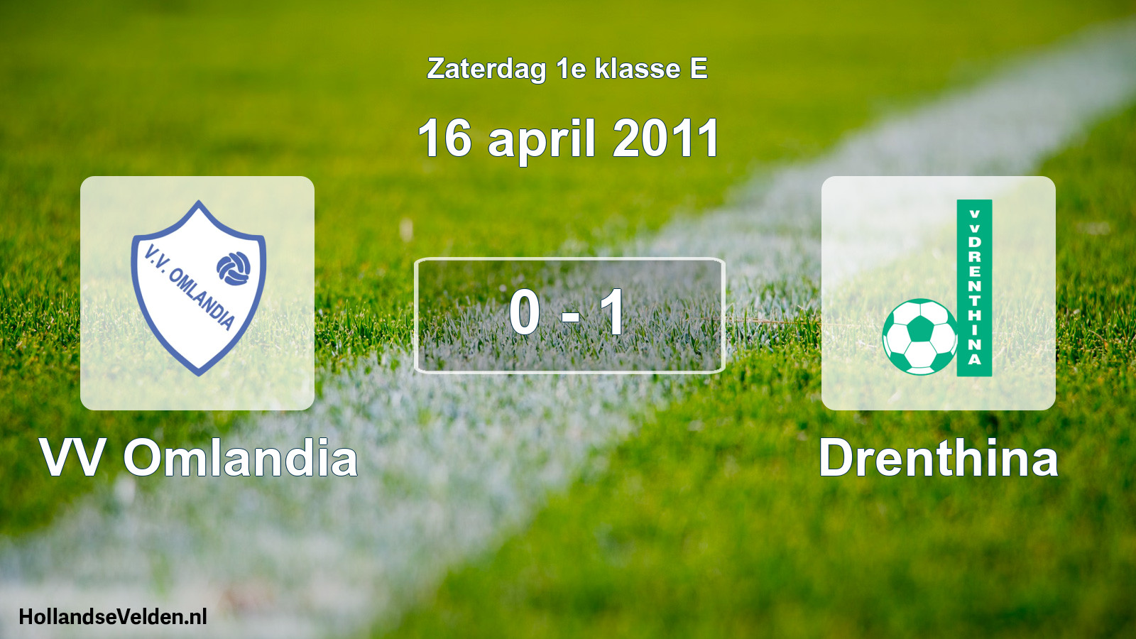 Total number of matches played: VV Omlandia - Drenthina 0 - 1 (16 April 2011)