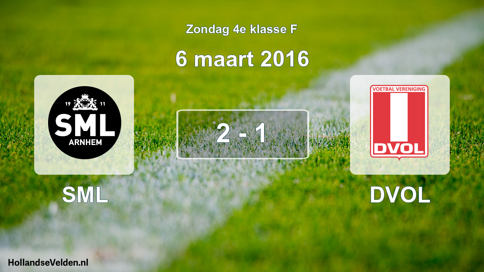 Total number of matches played: SML - DVOL 2 - 1 (6 March 2016)