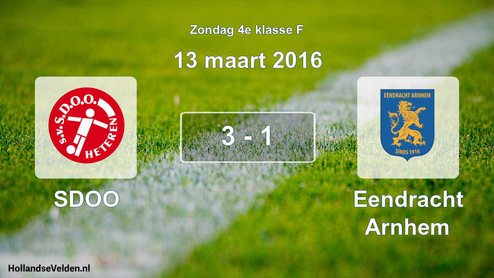 Total number of matches played: SDOO - Eendracht Arnhem 3 - 1 (13 March 2016)