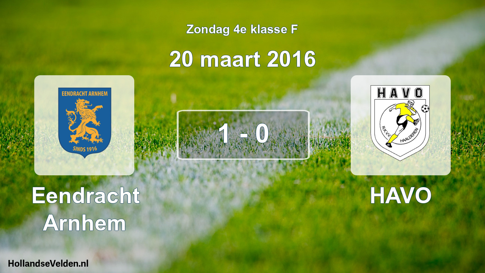 Total number of matches played: Eendracht Arnhem - HAVO 1 - 0 (20 March 2016)