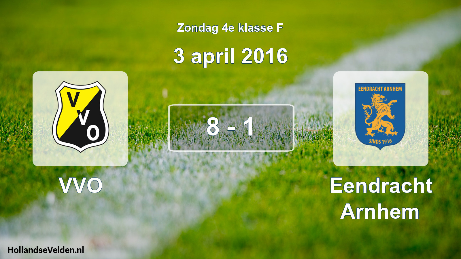 Total number of matches played: VVO - Eendracht Arnhem 8 - 1 (3 April 2016)