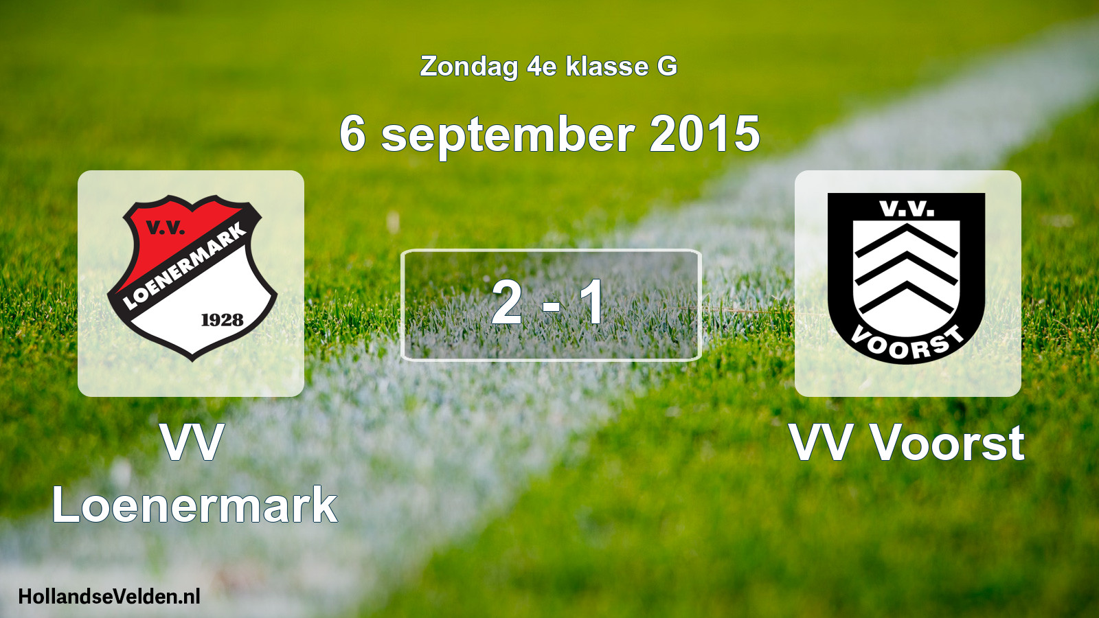 Total number of matches played: VV Loenermark - VV Voorst 2 - 1 (6 September 2015)