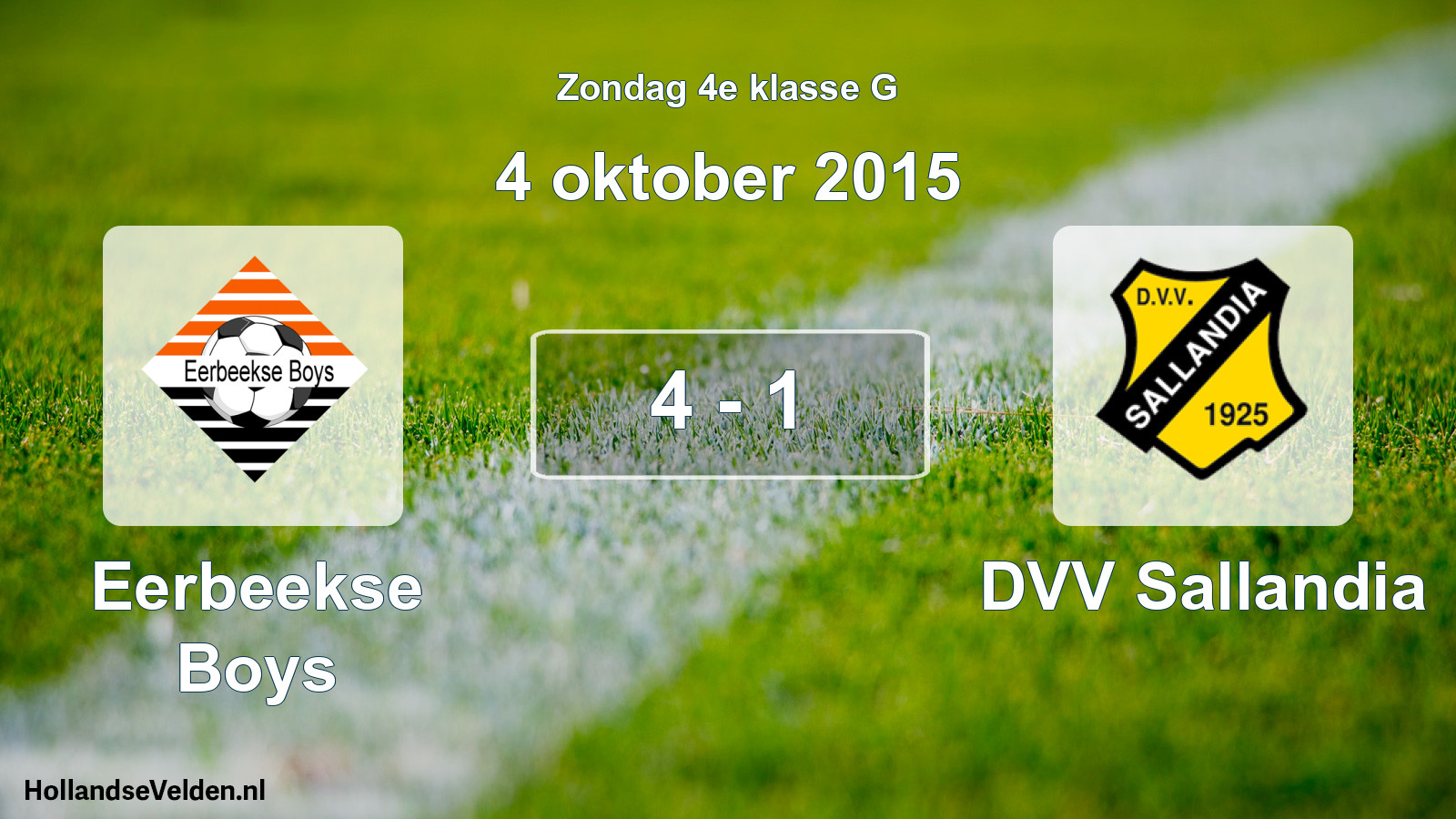 Total number of matches played: Eerbeekse Boys - DVV Sallandia 4 - 1 (4 October 2015)