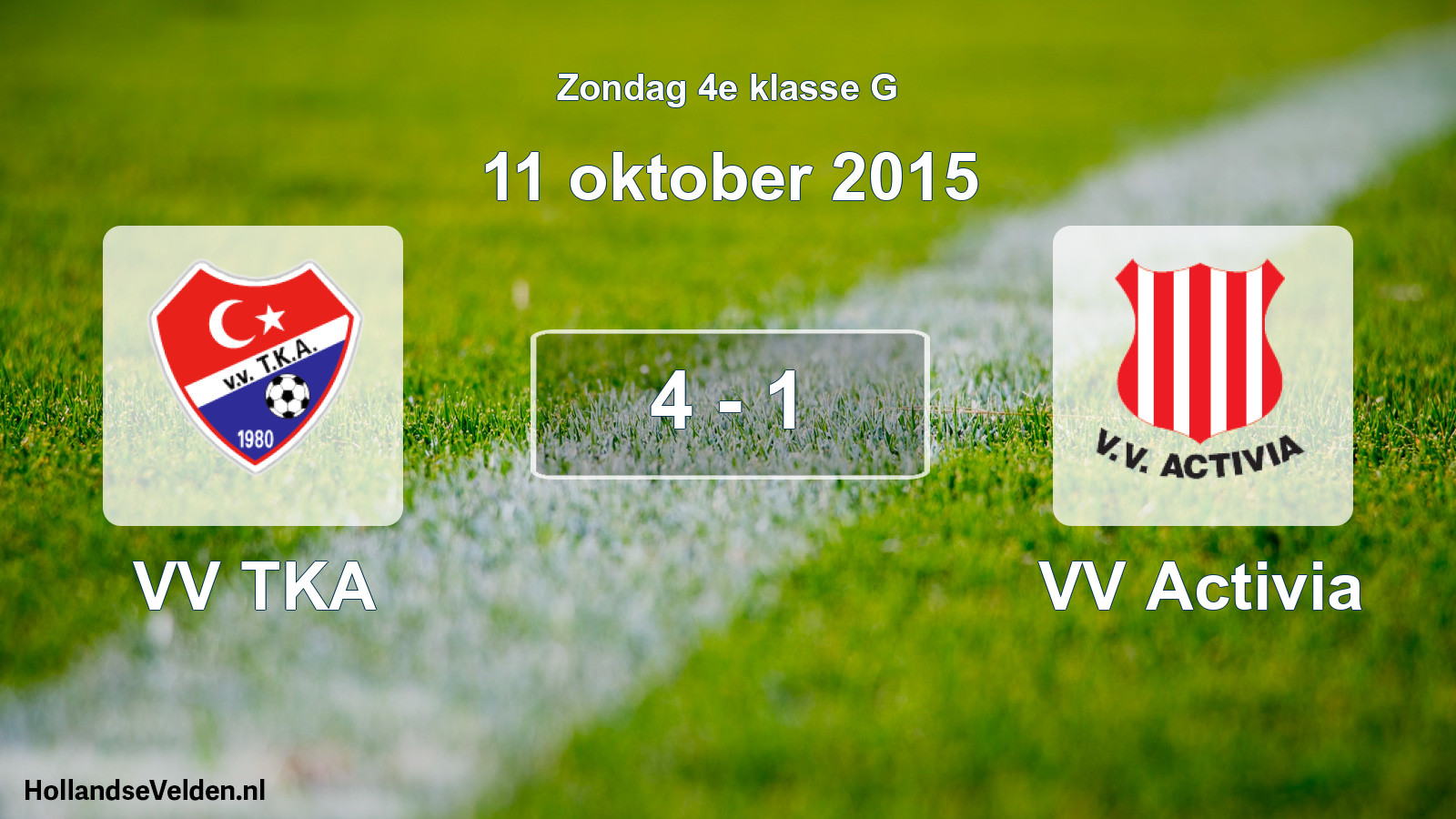 Total number of matches played: VV TKA - VV Activia 4 - 1 (11 October 2015)