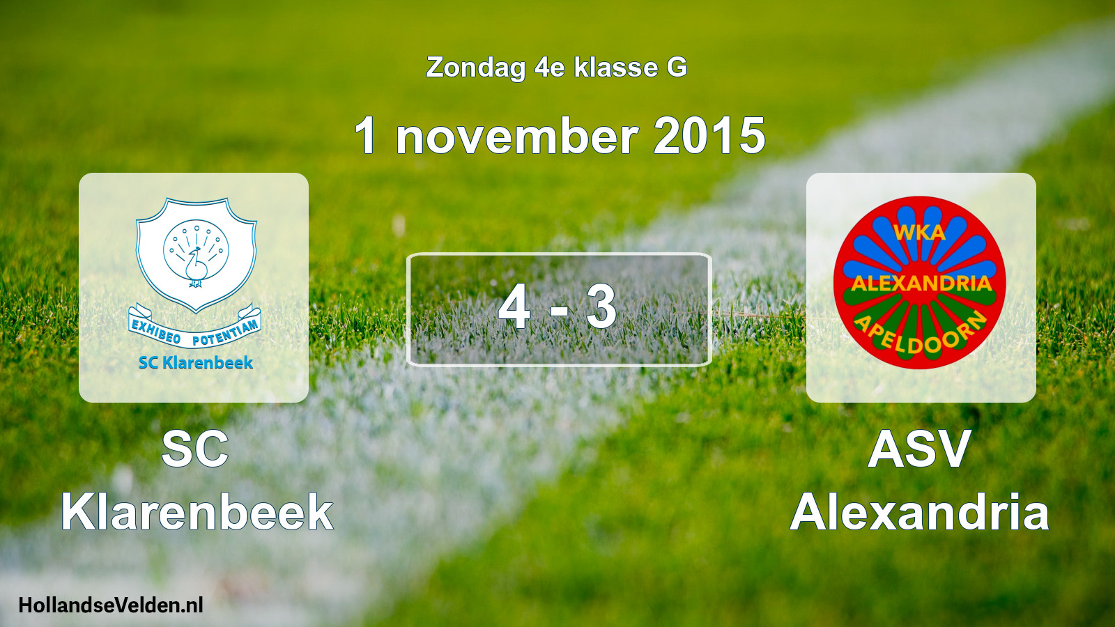 Total number of matches played: SC Klarenbeek - ASV Alexandria 4 - 3 (1 November 2015)