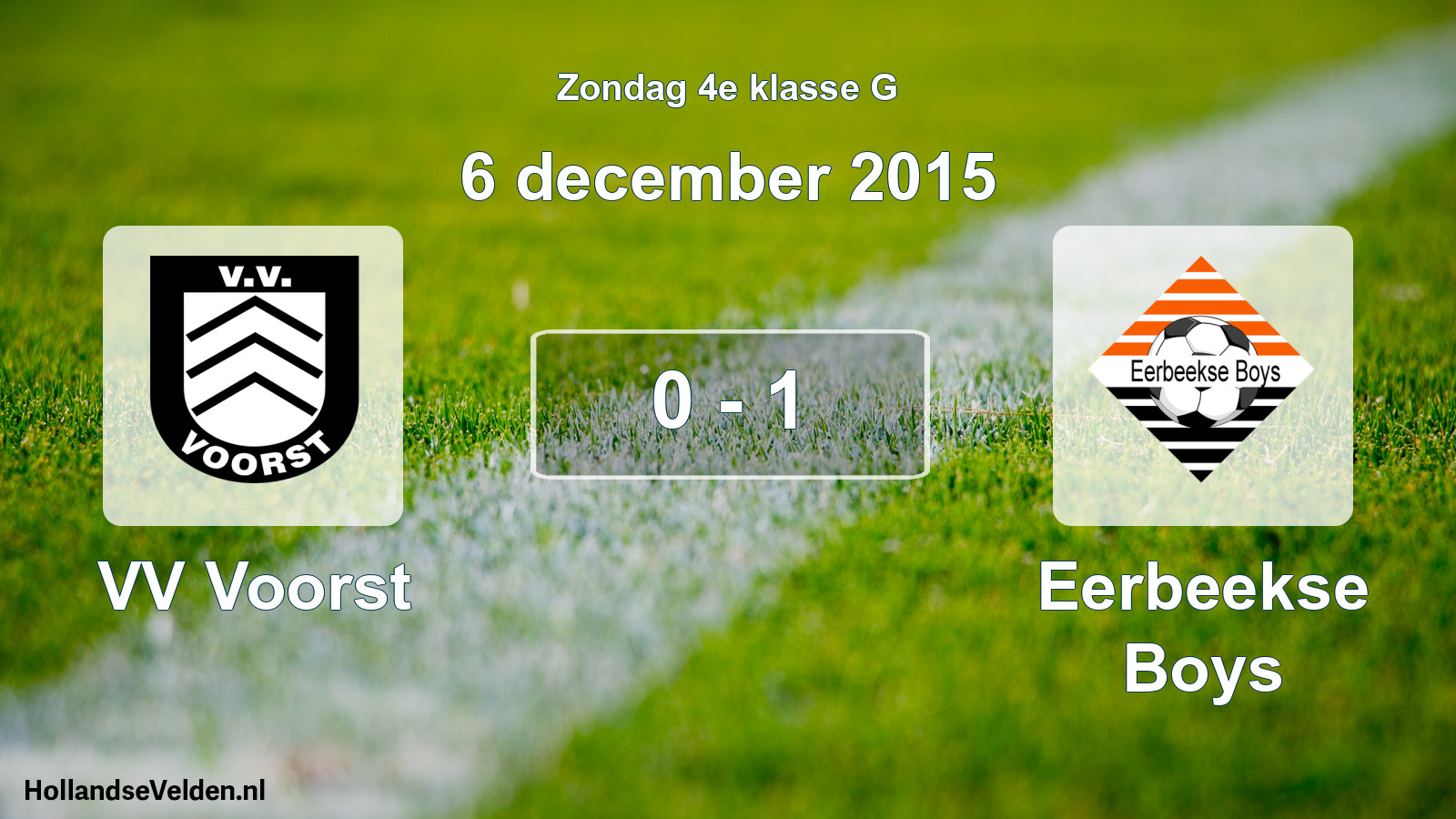 Total number of matches played: VV Voorst - Eerbeekse Boys 0 - 1 (6 December 2015)
