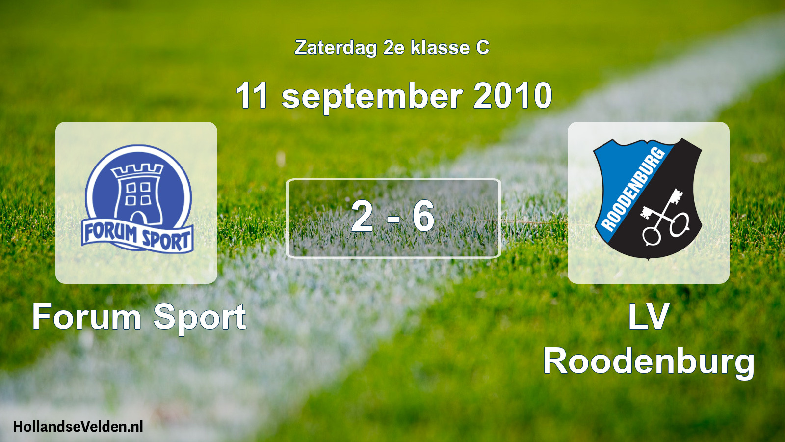 Total number of matches played: Forum Sport - LV Roodenburg 2 - 6 (11 September 2010)