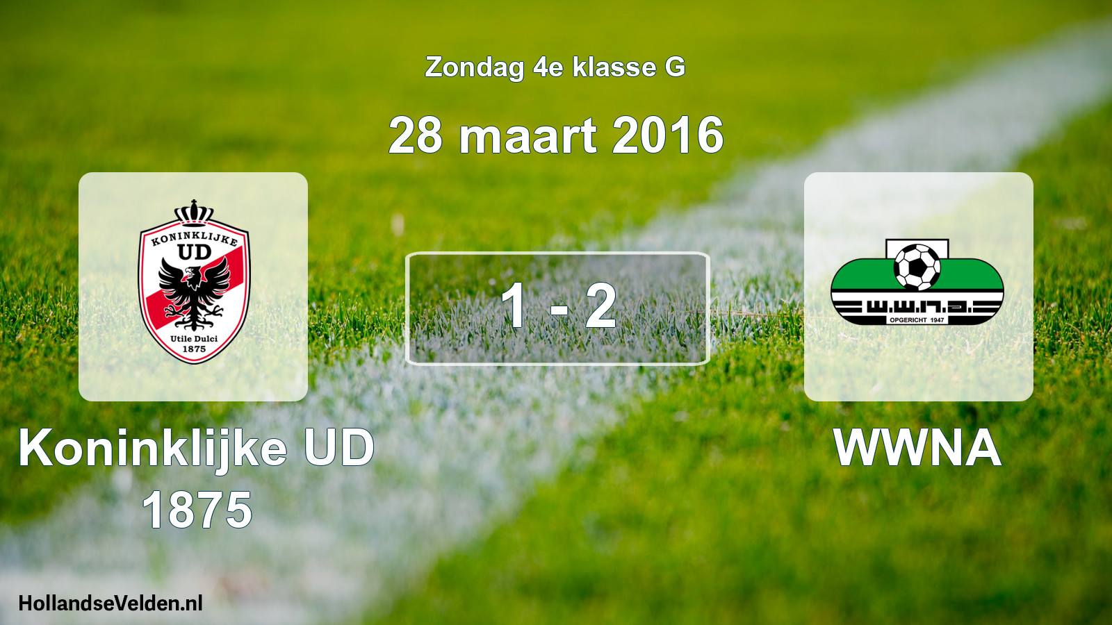 Total number of matches played: Koninklijke UD 1875 - WWNA 1 - 2 (28 March 2016)