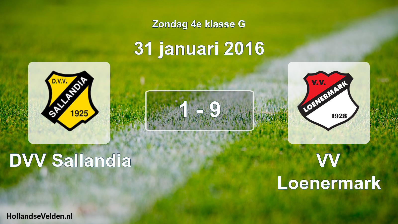 Total number of matches played: DVV Sallandia - VV Loenermark 1 - 9 (31 January 2016)