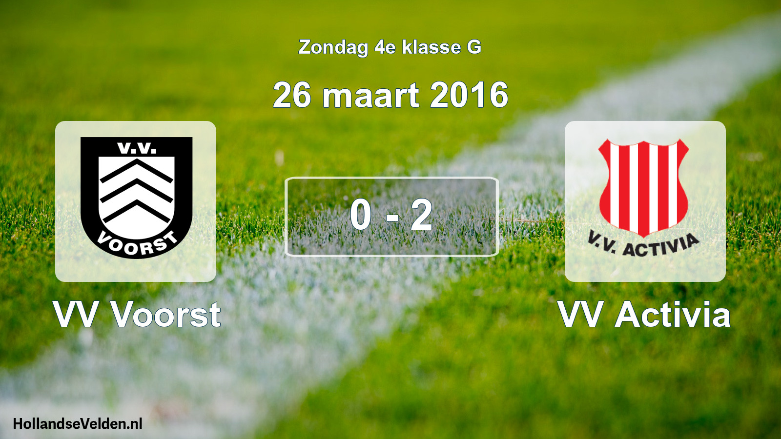 Total number of matches played: VV Voorst - VV Activia 0 - 2 (26 March 2016)