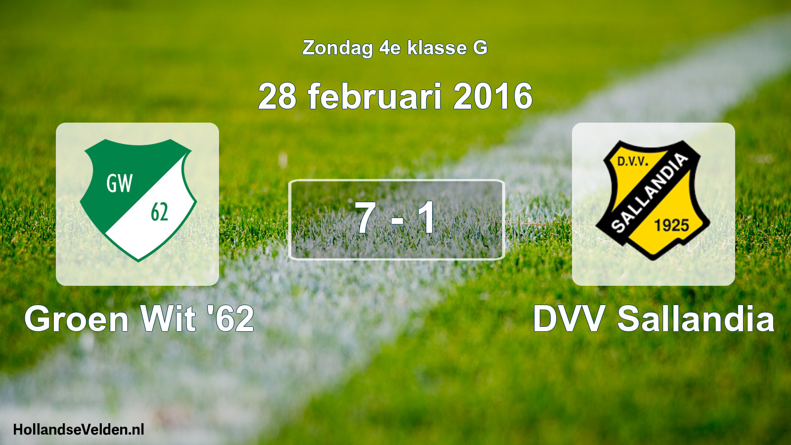 Total number of matches played: Groen Wit '62 - DVV Sallandia 7 - 1 (28 February 2016)
