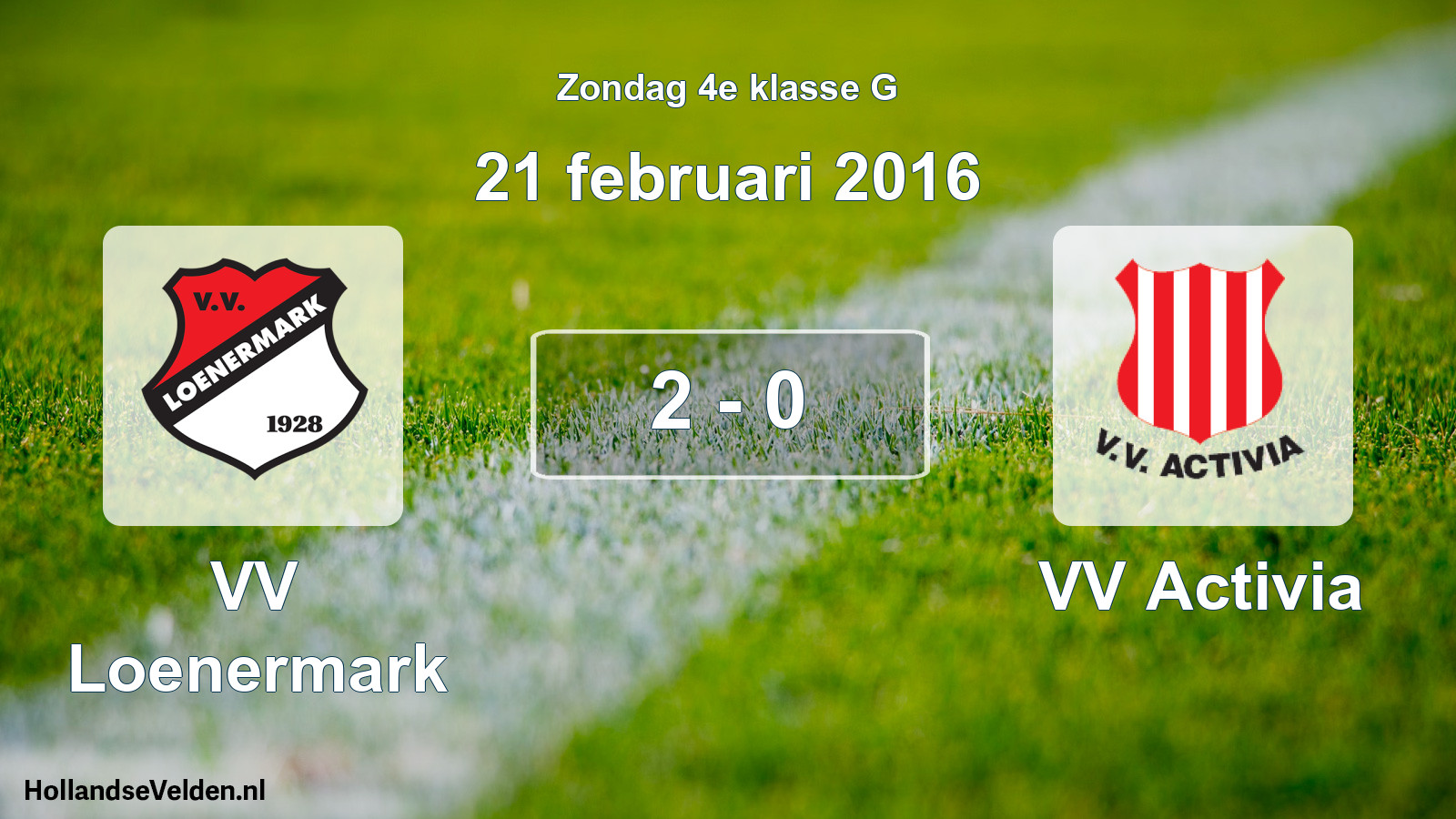 Total number of matches played: VV Loenermark - VV Activia 2 - 0 (21 February 2016)