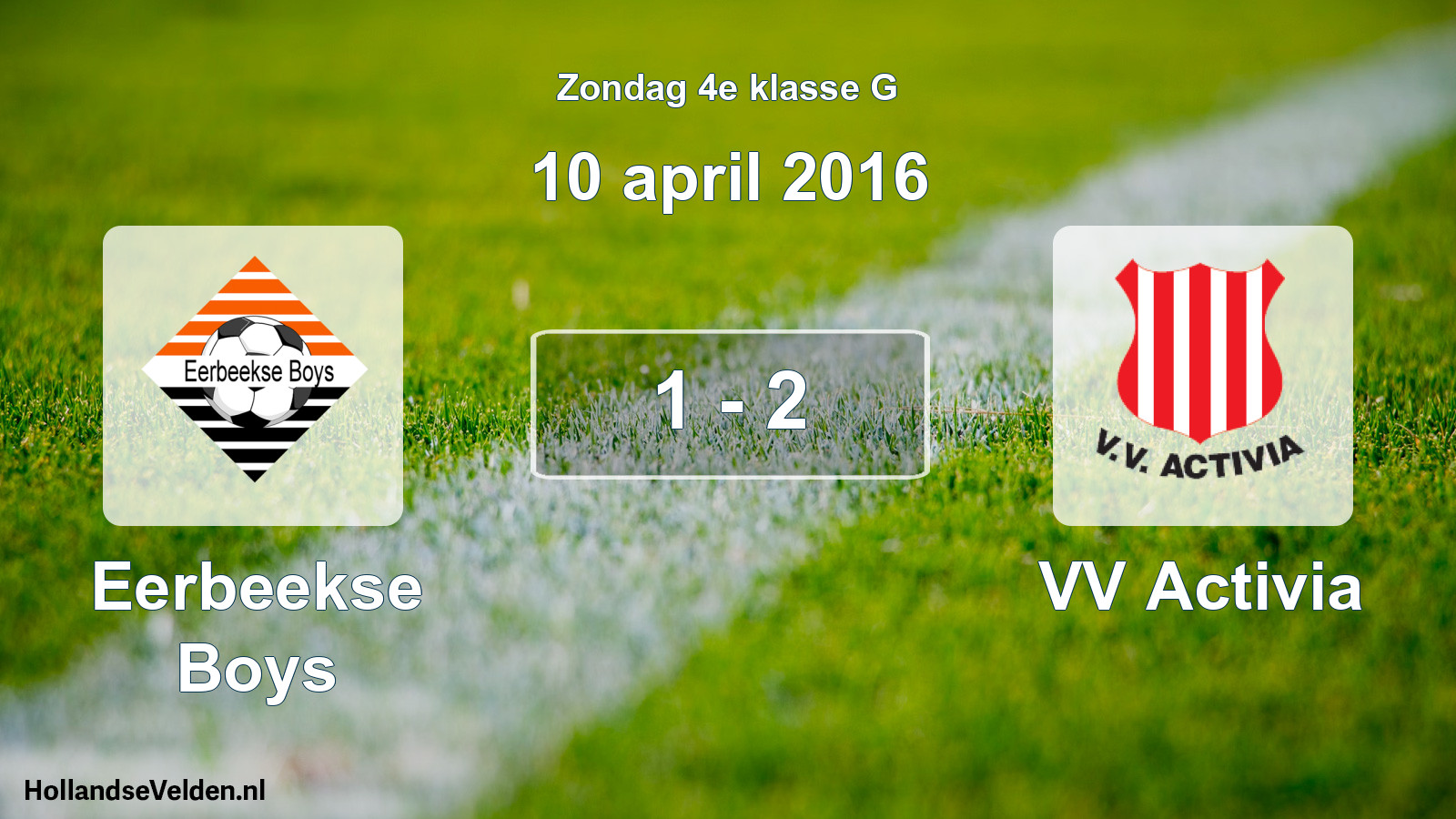 Total number of matches played: Eerbeekse Boys - VV Activia 1 - 2 (10 April 2016)