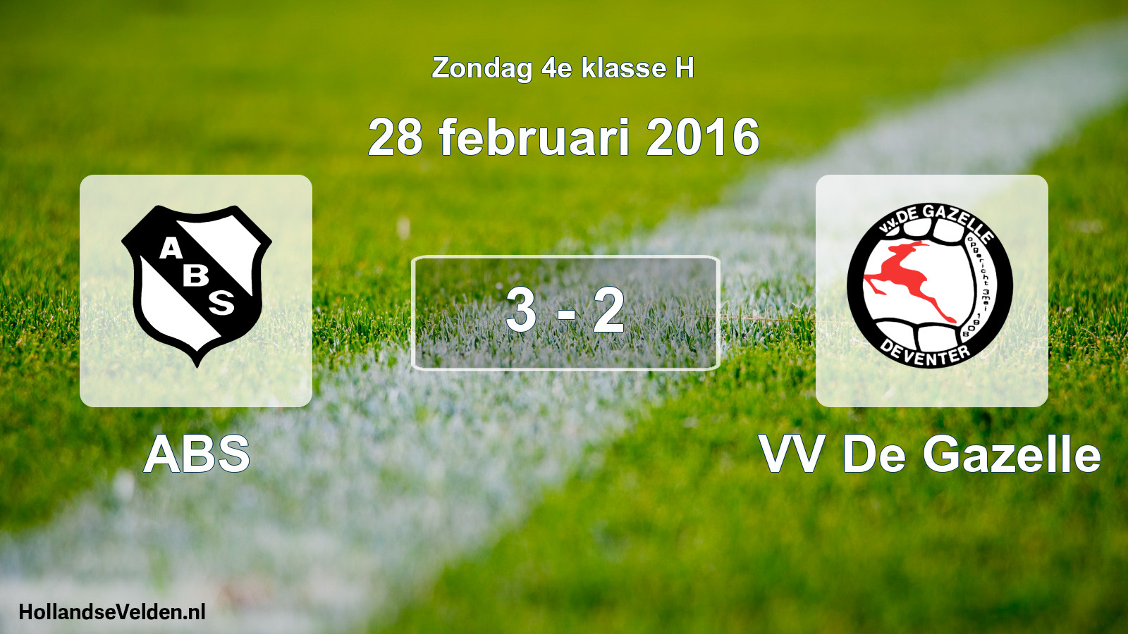 Total number of matches played: ABS - VV De Gazelle 3 - 2 (28 February 2016)
