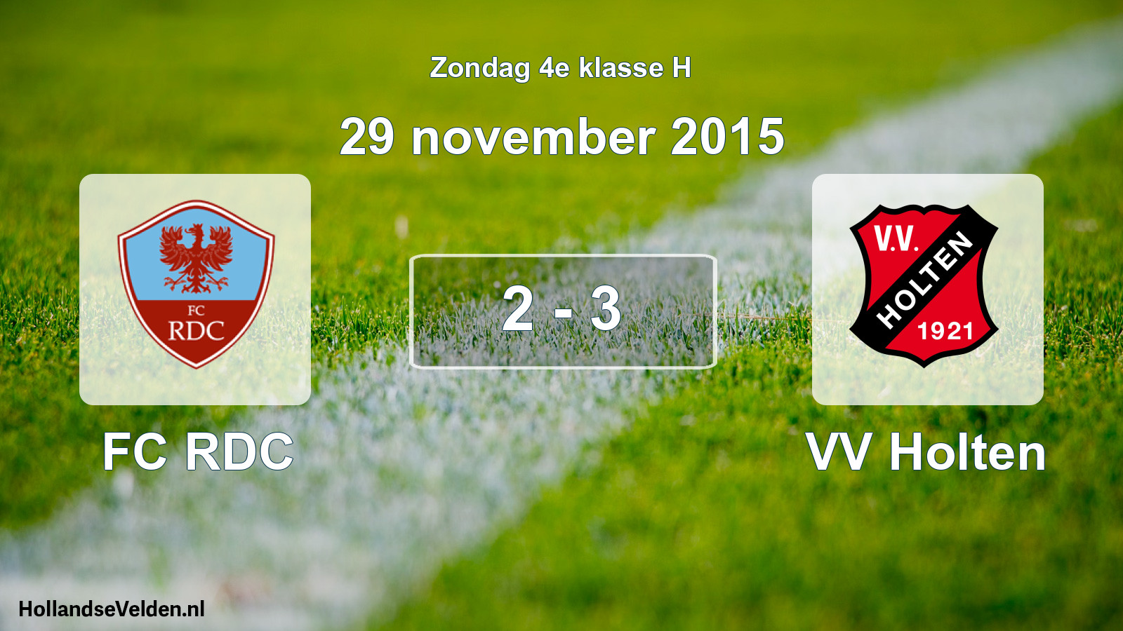 Total number of matches played: FC RDC - VV Holten 2 - 3 (29 November 2015)