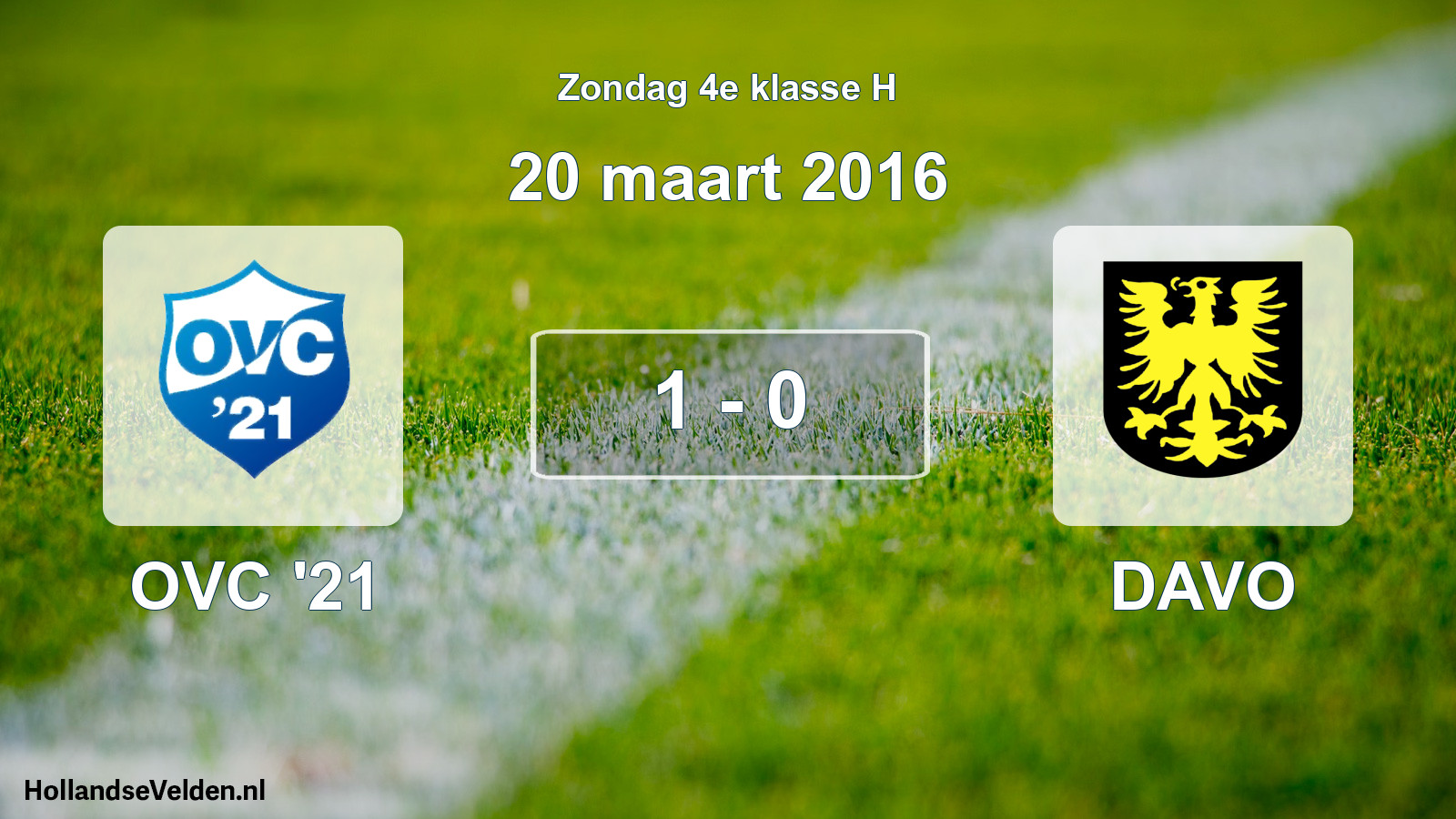Total number of matches played: OVC '21 - DAVO 1 - 0 (20 March 2016)