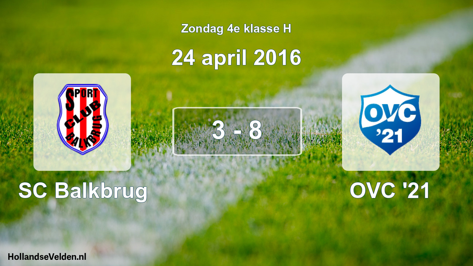 Total number of matches played: SC Balkbrug - OVC '21 3 - 8 (24 April 2016)