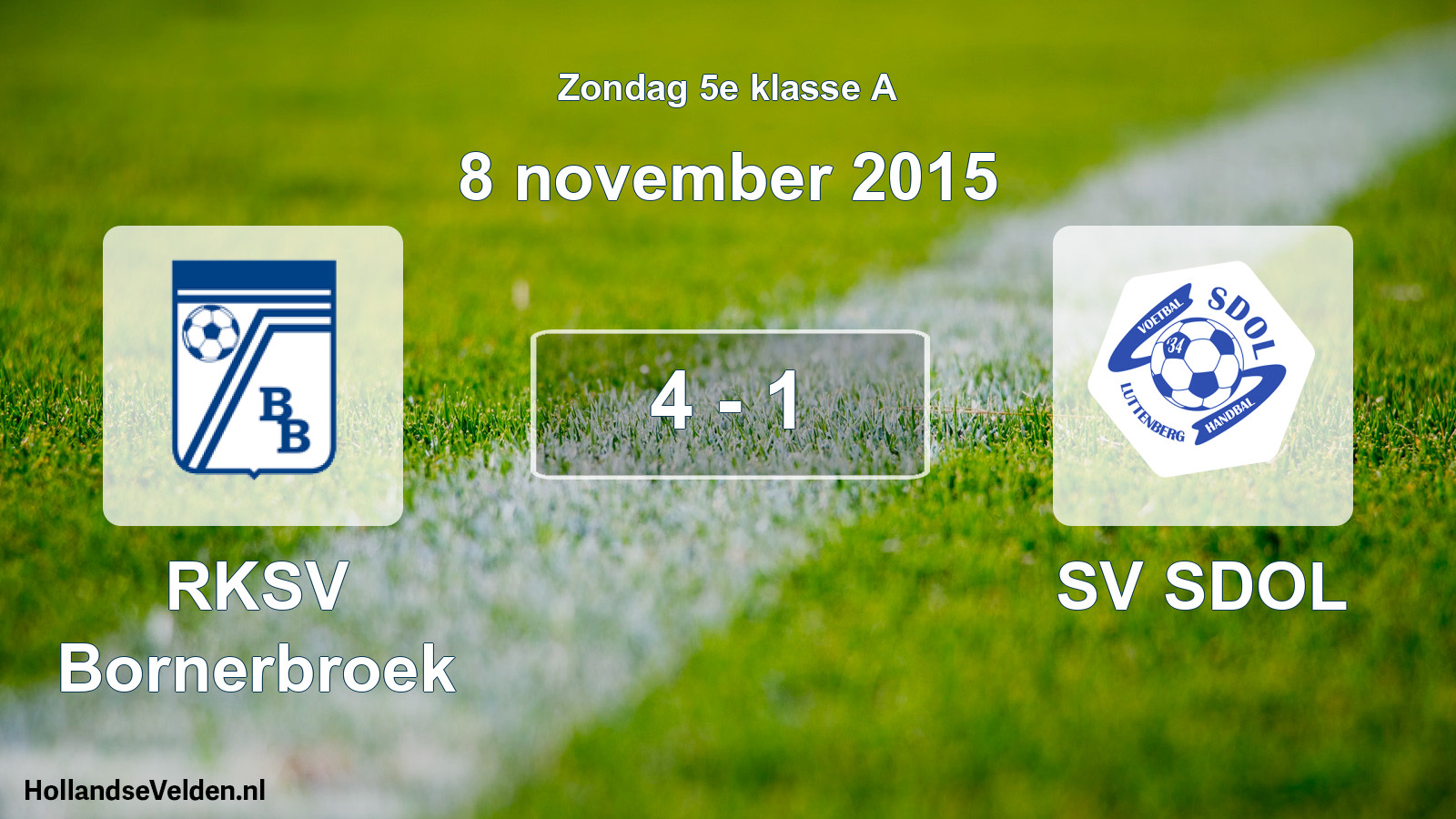 Total number of matches played: RKSV Bornerbroek - SV SDOL 4 - 1 (8 November 2015)