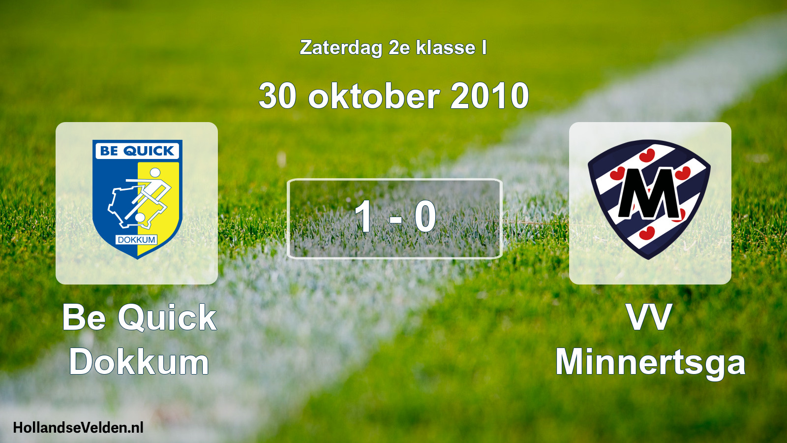 Total number of matches played: Be Quick Dokkum - VV Minnertsga 1 - 0 (30 October 2010)