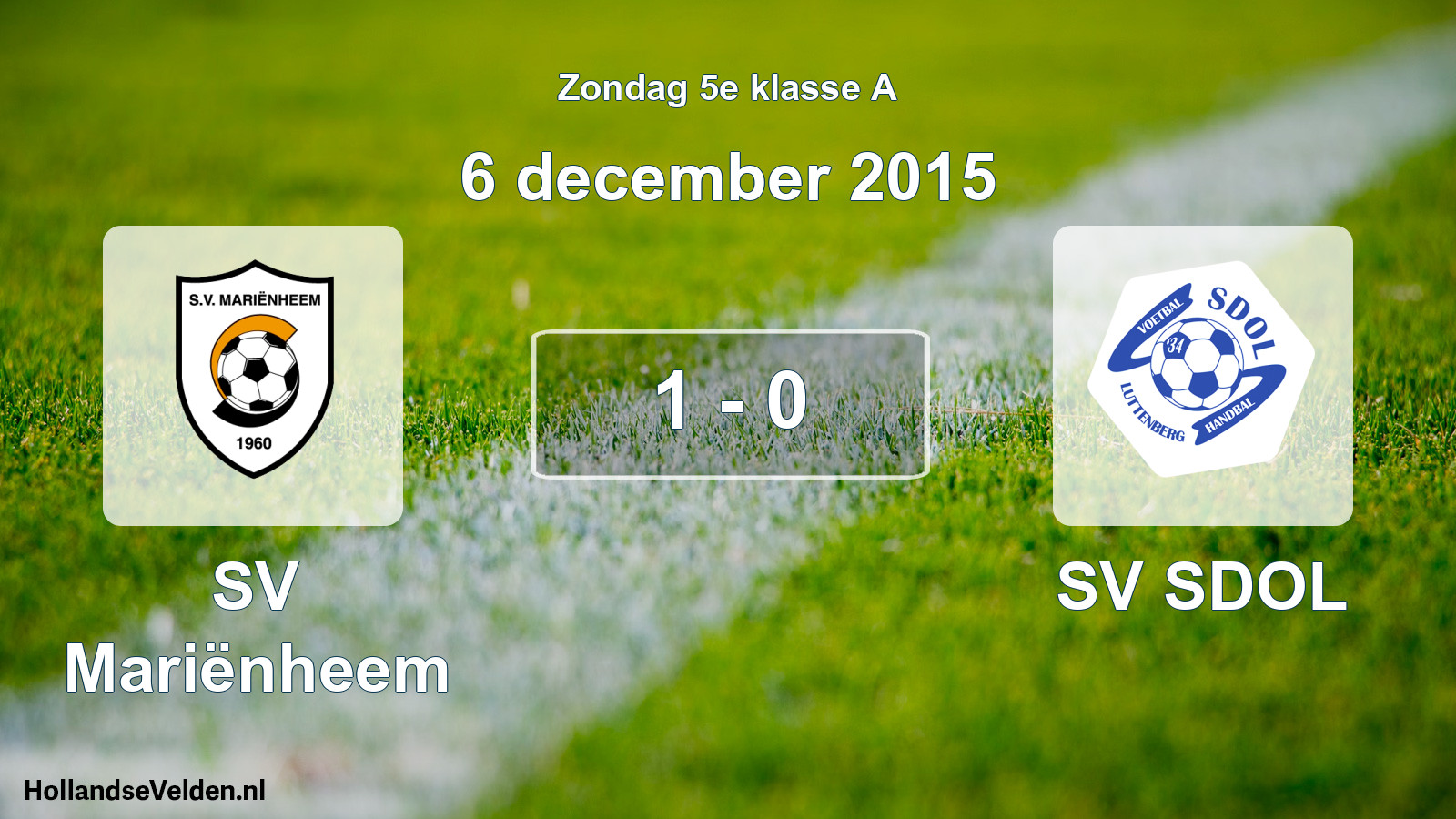 Total number of matches played: SV Mariënheem - SV SDOL 1 - 0 (6 December 2015)