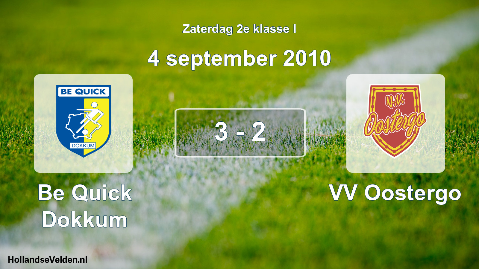 Total number of matches played: Be Quick Dokkum - VV Oostergo 3 - 2 (4 September 2010)