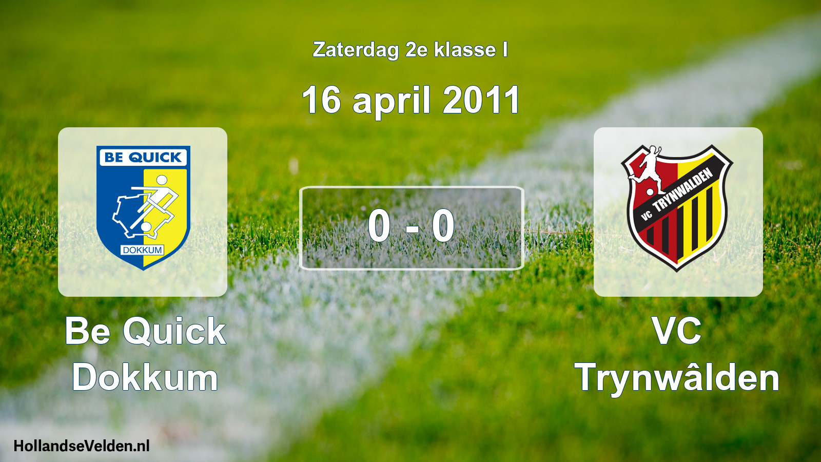 Total number of matches played: Be Quick Dokkum - VC Trynwâlden 0 - 0 (16 April 2011)